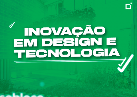 Inovação em Design e Tecnologia: